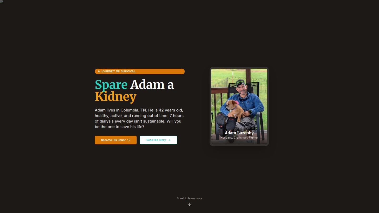 Save Adam - Kidney donation awareness website helping Adam find a life-saving donor. by Tristen Jackson